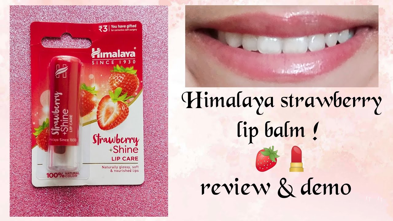 Himalaya strawberry lip balm 🍓💄 Review & Demo 💜 THE BEAUTY SHINE 💜