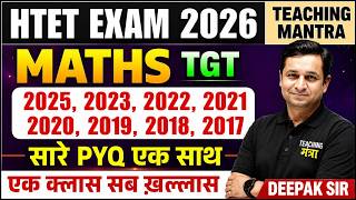 HTET 2026 Maths TGT Previous Year Questions (2017-2025) | HTET Maths Level 1 PYQ by Deepak Sir
