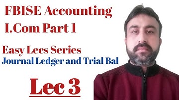 I.com Part 2 Accounting Lectures 3 Journal Ledger T.B whatsapp 0335190019 for free classes
