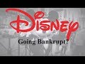 Could Disney Go Bankrupt?