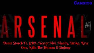 El Arsenal #1- Dante Storch Ft. QBA, Neztor Mvl, Manhy, Liriko, Kryz One, Killa The Hitman & Sinfony