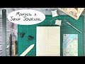 Making a Junk Journal | Tutorial