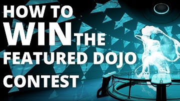 How to WIN the Warframe Featured Dojo Contest - Warframe Featured Dojo Contest Prep #2