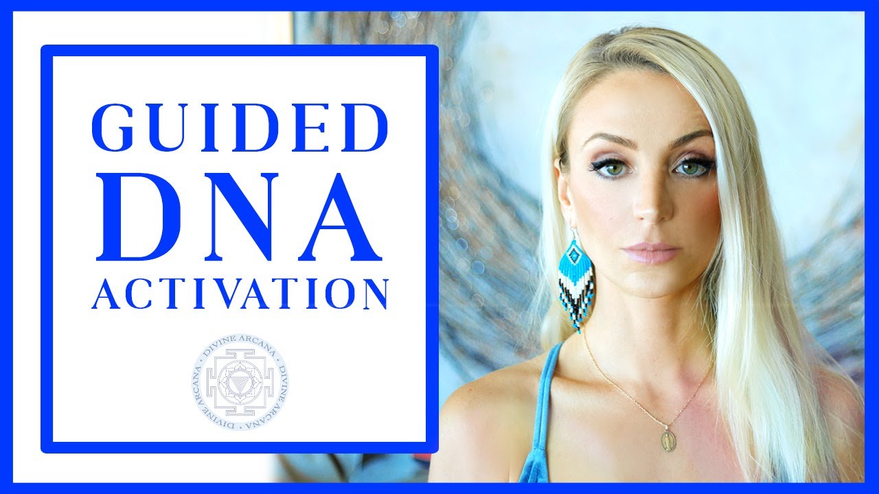 Guided DNA Activation: 12 Strand DNA Meditation - YouTube