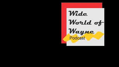 Episode 6 Wide World of Wayne w guest Jack Rothenb...