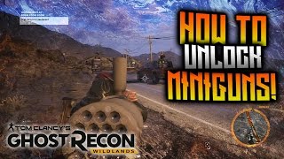 Ghost Recon Wildlands - How To Unlock ALL The Miniguns!