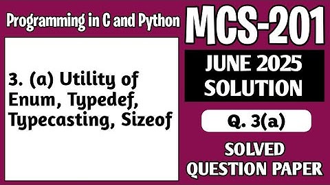 P6- 3(a) | MCS201 June 25 Solution | MCS 201 Solved Question Paper | MCS201 Important Questions