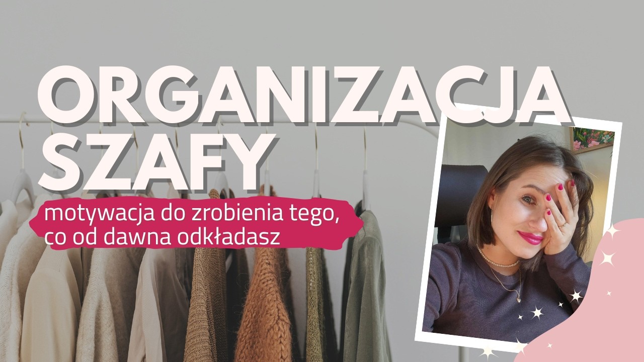 Zorganizuj Szafę Razem ze Mną | sprawdzone sposoby na porządek | taodplanów