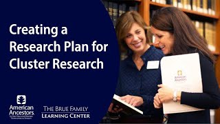 Creating a Research Plan for Cluster Research