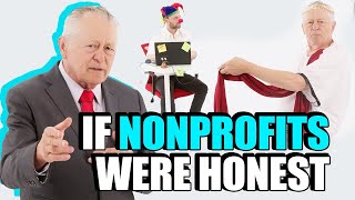 If Nonprofits Were Honest | Honest Ads