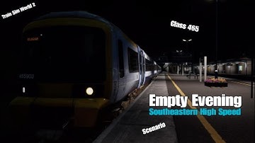 Empty Evening|Class 465|Scenario|Train Sim World 2