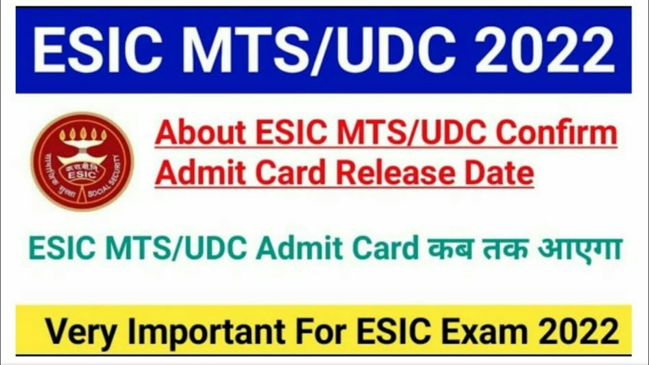 ESIC UDC MTS Steno Exam Date 2022 Admit Card | ESIC UDC MTS Steno Exam Date 2022
