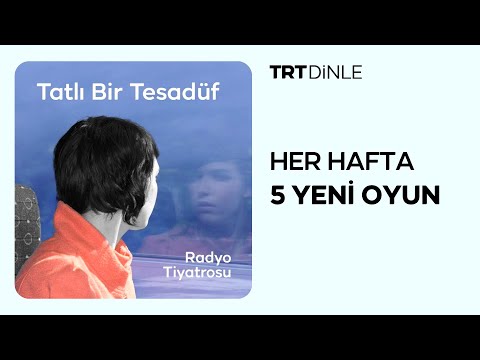 Radyo Tiyatrosu: Tatlı Bir Tesadüf | Komedi