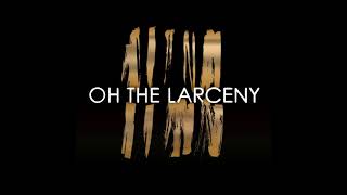 Oh The Larceny - Check It Out chords