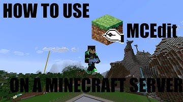 How to Use MCEdit on a Minecraft Server