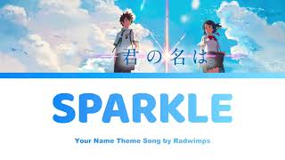 Sparkle - Your name 君の名は | Radwimps