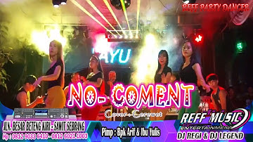 LIVE IN - DJ NO COMEN _ REFF PARTY DANCER