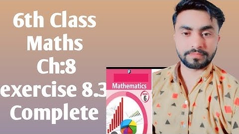 6th class exercise 8.3 complete,6th maths,afaq iqbal series