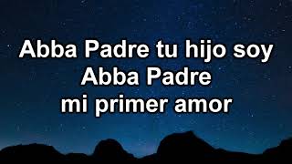 Abba Padre - Miel san Marcos (Letra) - YouTube