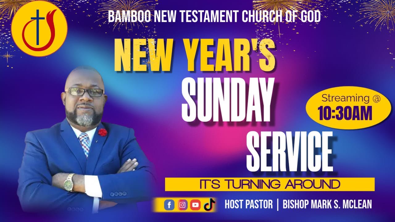Bamboo New Testament Church of God New Year’s Sunday 2026