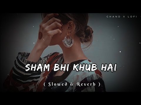 Shaam Bhi Khoob