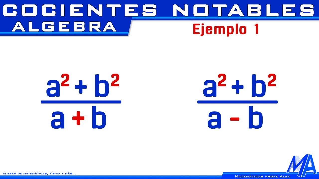 Cocientes notables | Ejemplo 1