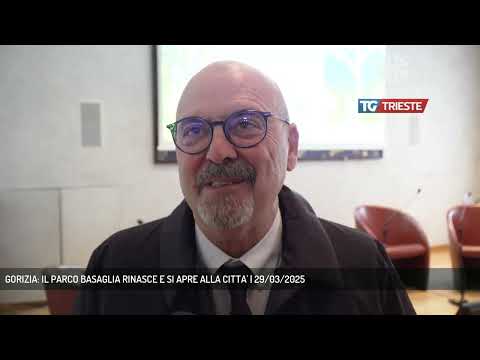 GORIZIA: IL PARCO BASAGLIA RINASCE E SI APRE ALLA CITTA' | 29/03/2025