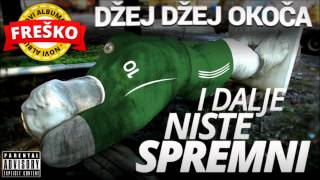 Džej Džej Okoča - Nije naše (ft. Zlo u Dom)