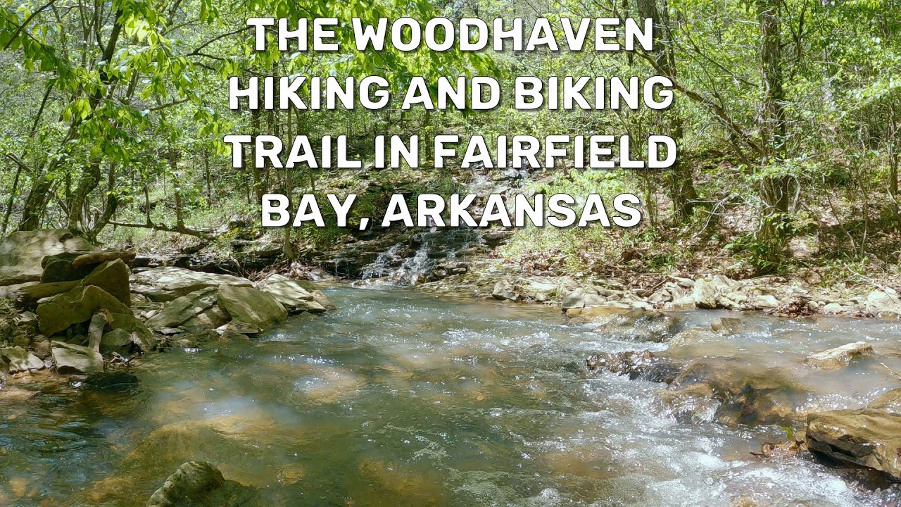 The Woodhaven Hiking and Biking Trail in Fairfield Bay, Arkansas.