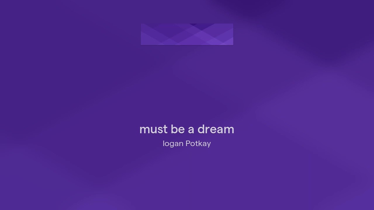 must be a dream ( official audio )
