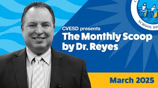 The Monthly Scoop by Dr. Reyes - March 2025