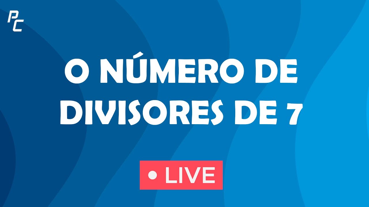 Quais São Os Divisores De 7 - BINKEDU