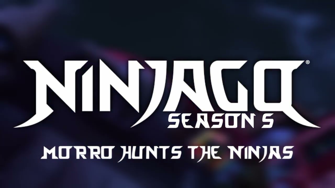 Ninjago season 5 soundtrack- Morro hunts the Ninjas