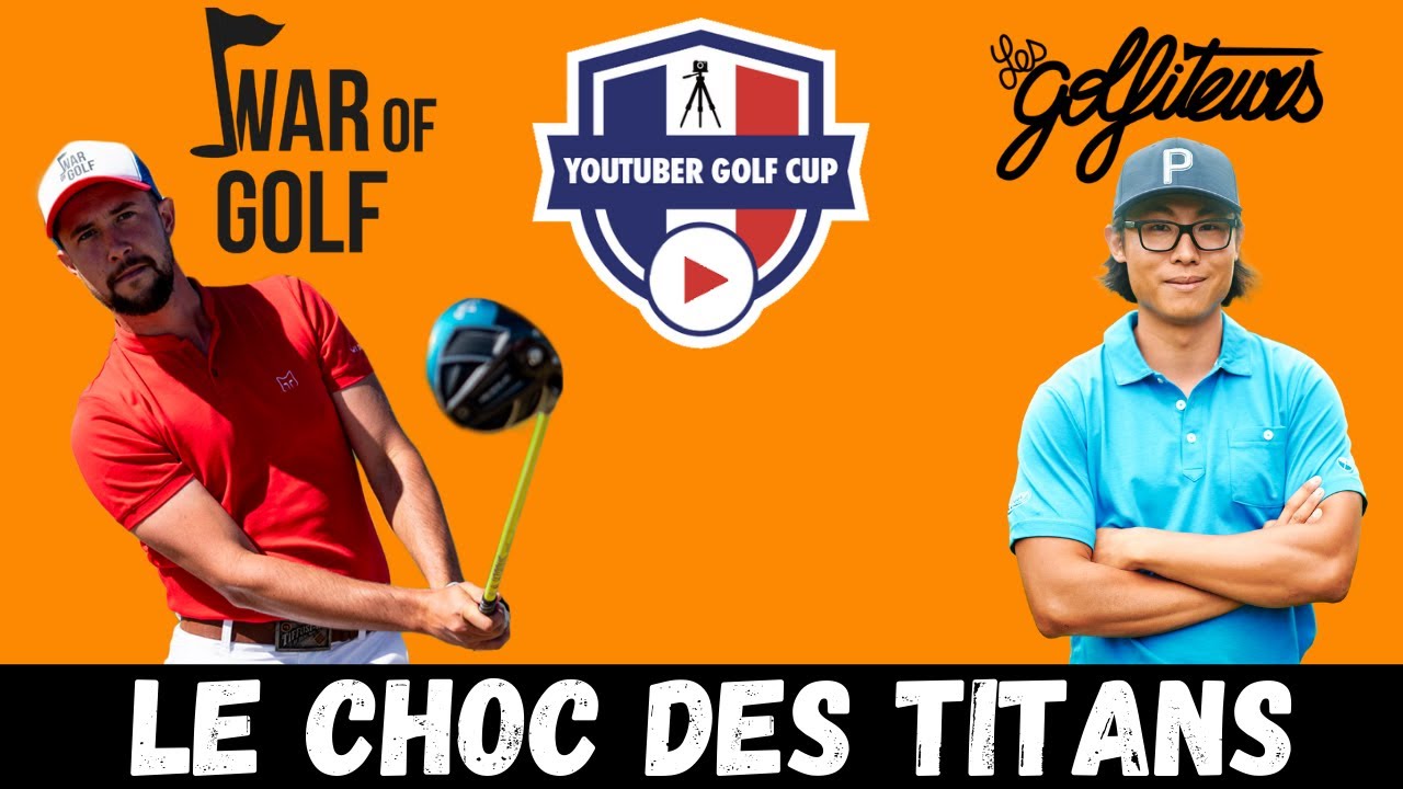 Youtuber golf cup Match : @Weneedgolf VS @LesGolfiteurs