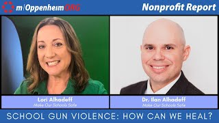 School Gun Violence: How Can We Heal | Nonprofit Report