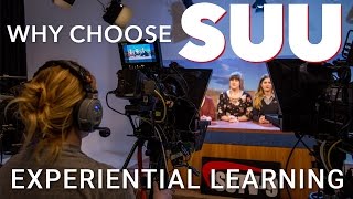 Why Choose SUU- Experiential Learning