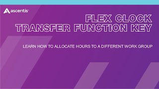 Flex Clock Employee Role - Transfer Function Key