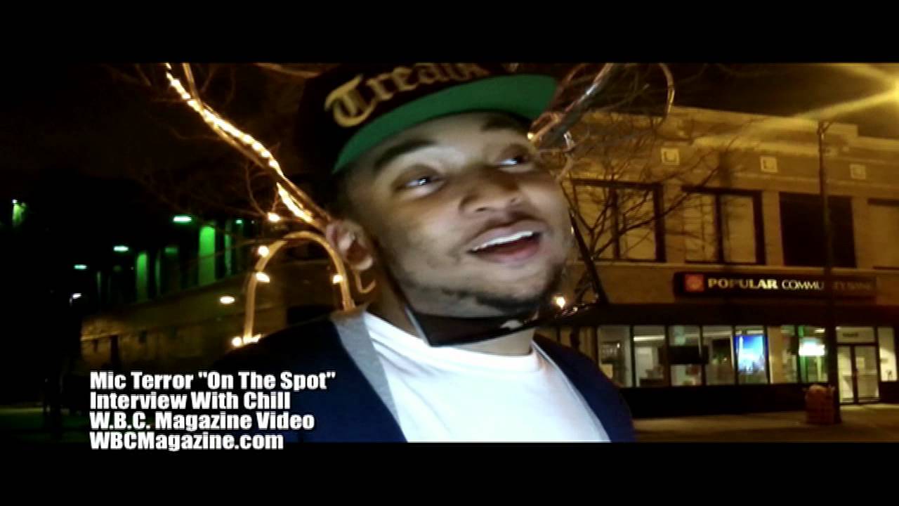 Mic Terror "On The Spot" Interview with Chill Part 1