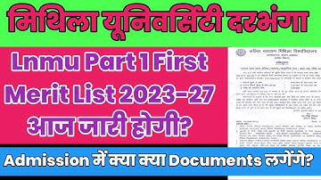 Lnmu Part 1 First Merit List 2023-27 । Lnmu Part 1 First Merit List Kab Jari Hoga 2023-27
