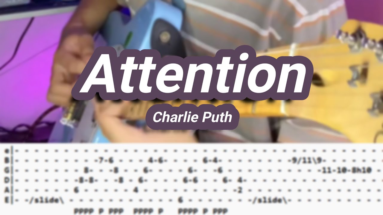 Attention |©Charlie Puth |【Guitar Cover】with TABS
