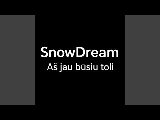 Aš jau būsiu toli