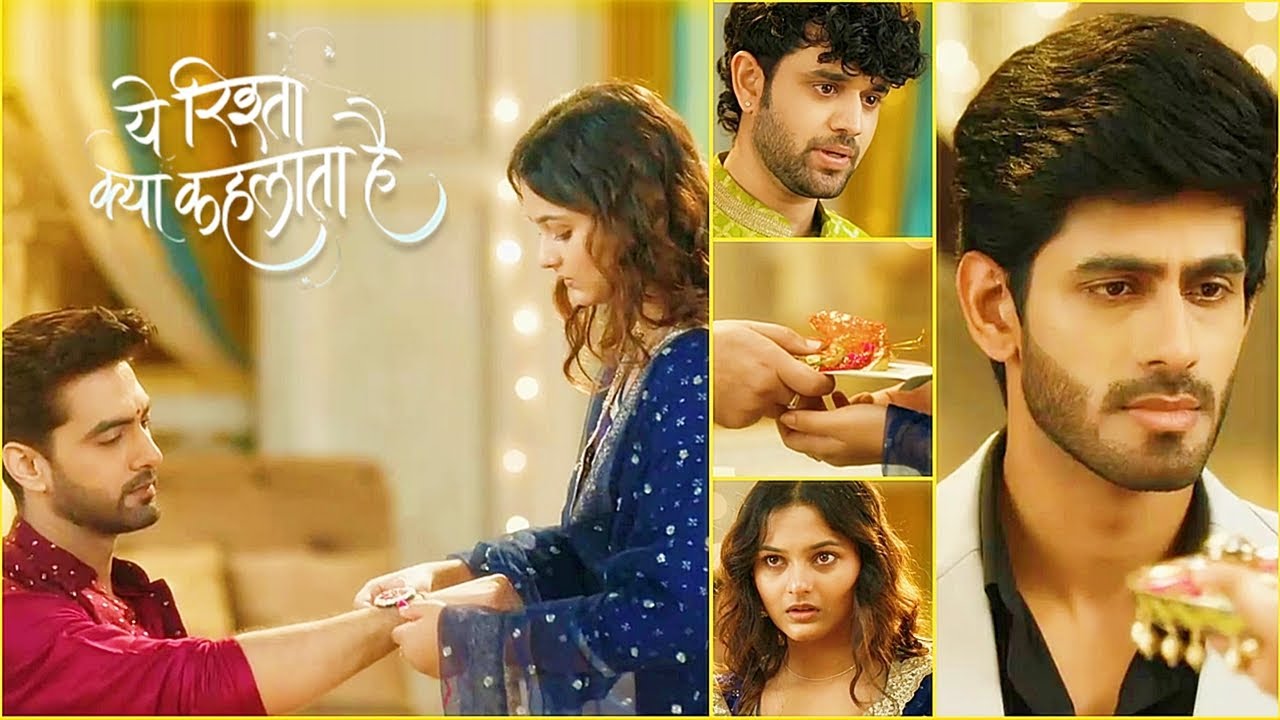 Yeh Rishta Kya Kehlata Hai FULL EPISODE TODAY | 10th August 2025 | Charu's Rakhi BRINGS Tears To All