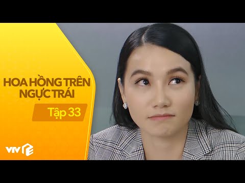 Video Hoa Hồng Trên Ngực Trái - Tập 33 | Trời ơi! Người yêu... - youtube