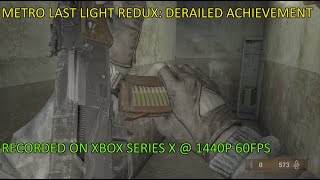 Metro Last Light Redux: Derailed Achievement (Xbox One/Series S/X)