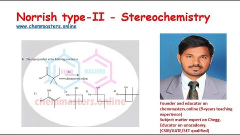 Norrish type-II reaction-stereochemistry-chemmasters.online