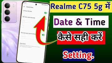 Realme c75 5g me date and time kaise sahi kare setting//how to time format 24 hours in realme c75 5g