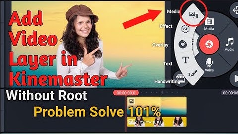 How To Add Video Layer In Kinemaster || Without Root add video layer 101% Working