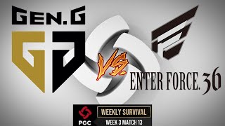 PGC 2021 - GEN.G vs ENTER FORCE.36 - PIO with MK14 - WEEKLY SURVIVAL - WEEK 3 - MATCH 13 -December 9