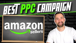 The BEST Amazon PPC Advertising Strategy | 2022