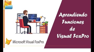 00 - Intro Aprendiendo Funciones de Visual FoxPro